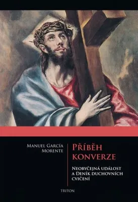 Zdjęcie produktu dla Příběh konverze (Morente Manuel García)