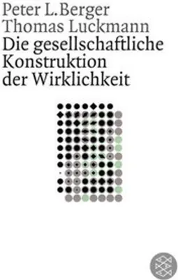 Image de Die gesellschaftliche Konstruktion der Wirklichkeit