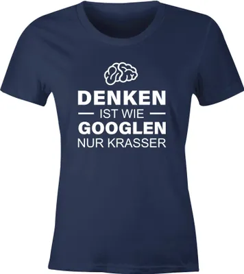 Produktbild von witziges Damen T-Shirt Denken ist wie googlen nur krasser Spruch lustig Spruch-Shirt Fun-Shirt Slim Fit Moonworks® navy L