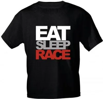 Produktbild von T-Shirt mit Print - EAT SLEEP RACE - 09958 schwarz - Gr. S-4XL Größe - XL