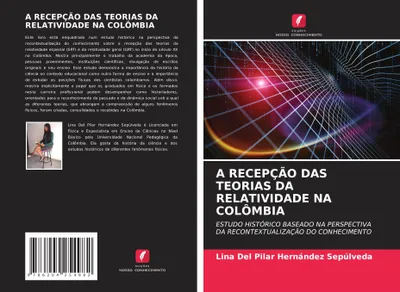 Produktbild von A Recepção Das Teorias Da Relatividade Na Colômbia