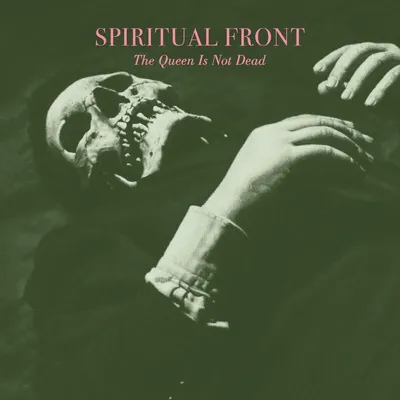 Produktbild von Spiritual Front: Queen Is Not Dead (Digipak)