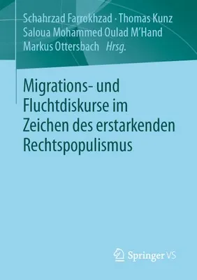 Zdjęcie produktu dla Migrations- und Fluchtdiskurse im Zeichen des erstarkenden Rechtspopulismus