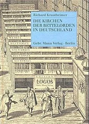 Immagine prodotto di Die Kirchen der Bettelorden in Deutschland: Mit e. Nachw. v. Matthias Untermann. Diss.