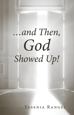 Produktbild von ...and Then, God Showed Up!