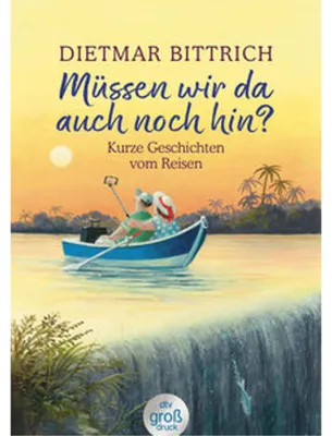 Produktbild von Müssen wir da auch noch hin?
