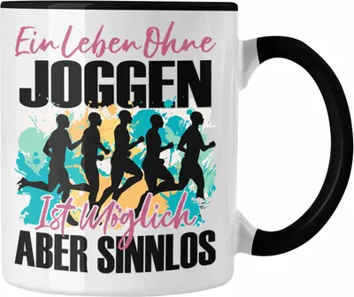 Produktbild von Trendation - Laufen Tasse Geschenk Spruch Jogger Geschenkidee Ein Leben Ohne Joggen Sport (Schwarz)