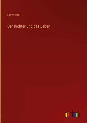 Produktbild von Der Dichter und das Leben