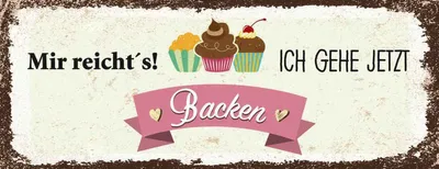 Produktbild von vianmo Holzschild 10x27 cm Mir reicht`s ich geh jetzt backen Spruch Zitat