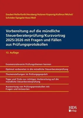 Obrázek produktu pro Vorbereitung auf die mündliche Steuerberaterprüfung/Kurzvortrag 2025/2026 mit Fragen und Fällen aus Prüfungsprotokollen