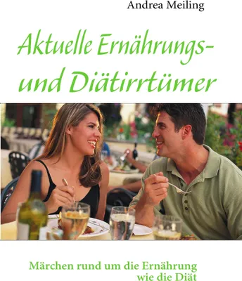 Produktbild von Aktuelle Ernährungs- und Diätirrtümer