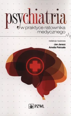Zdjęcie produktu dla Psychiatria w praktyce ratownika medycznego
