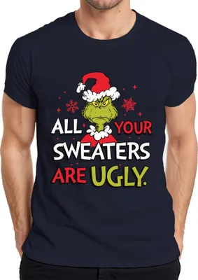 Produktbild von Grinch All Your Sweaters Are Ugly Weihnachten lustig Geschenk Herren T-Shirt, Navy, S