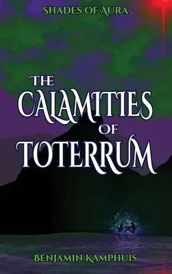 Produktbild von The Calamities of Toterrum