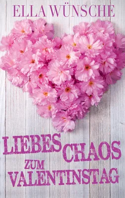 Produktbild von Liebeschaos zum Valentinstag