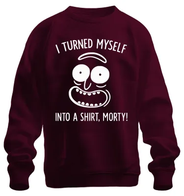 Obrázok produktu pre Premenil som sa na tričko Morty Rick Sanchez lustiger Spruch Uni mikina, bordová, 3XL