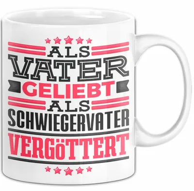 Produktbild von Schwiegervater Tasse Geschenk Geburtstag Bester Schwiegerpapa Geschenkidee Becher (Weiß)