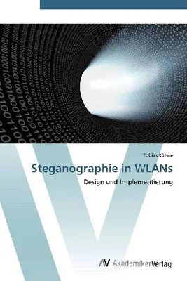 Produktbild von Steganographie in WLANs