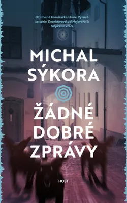 Zdjęcie produktu dla Žádné dobré zprávy | Michal Sýkora