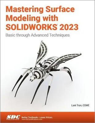 Obrázek produktu pro Mastering Surface Modeling with SOLIDWORKS 2023