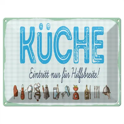 Produktbild von Blechschild Wandbild in : Brillante Farben, Größe 30 x 40 cm Motiv Blechschild Hinweis 30x40 cm Küche Eintritt nur für Hilfsbereite blaues Schild