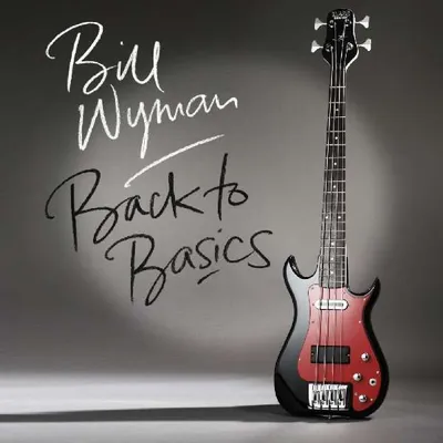 Produktbild von Wyman,Bill-Back To Basics