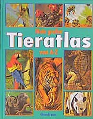 Produktbild von Mein großer Tieratlas von A - Z