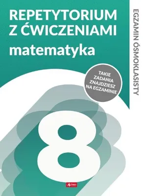 Obrázok produktu pre Egzamin √≥smoklasisty Repetytorium z ńáwiczeniami Matematyka