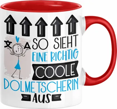 Produktbild von Dolmetscherin Geschenk Tasse Geschenkidee für Dolmetscherin Geburtstag Weihnachten Spruch So Sieht Eine Richtig Coole Dolmetscherin Aus Kaffee-Becher  (Rot)
