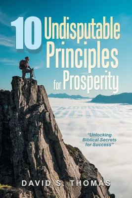 Produktbild von 10 Undisputable Principles for Prosperity