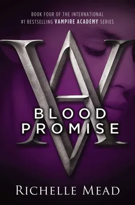 Produktbild von Vampire Academy 04. Blood Promise