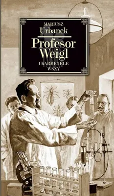 Produktbild von Profesor Weigl i karmiciele wszy
