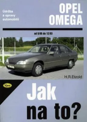 Obrázek produktu pro Opel Omega - 9/86 - 12/93 - Jak na to? - 28. (Etzold Hans-Rüdiger)