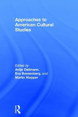 Produktbild von Approaches to American Cultural Studies