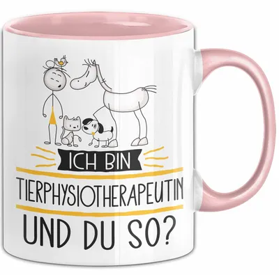 Produktbild von Tierphysiotherapeutin Tasse Geschenk Ich Bin Tierphysiotherapeutin Und Du So Geschenkidee Lustiger Spruch Becher (Rosa)