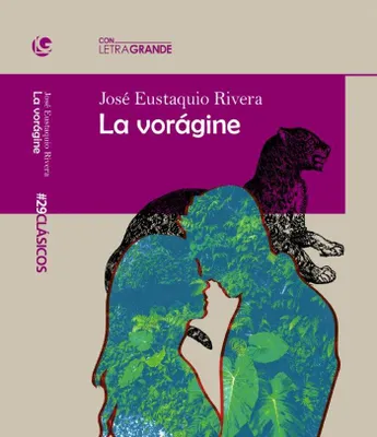 Produktbild von La vorágine (Edición en letra grande)