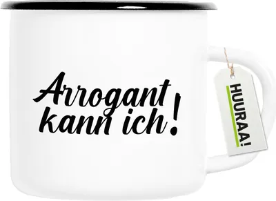 Produktbild von Huuraa Emaille Tasse Arrogant kann ich Schriftzug 300ml Vintage Campingbecher Geschenkidee