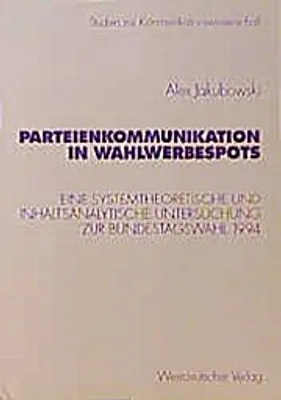 Produktbild von Parteienkommunikation in Wahlwerbespots