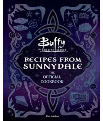 Productafbeelding van Buffy the Vampire Slayer: Recipes from Sunnydale: The Official Cookbook