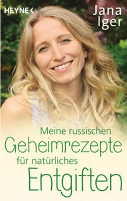 Immagine prodotto di Meine russischen Geheimrezepte für natürliches Entgiften