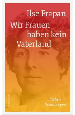 Image de Wir Frauen haben kein Vaterland.