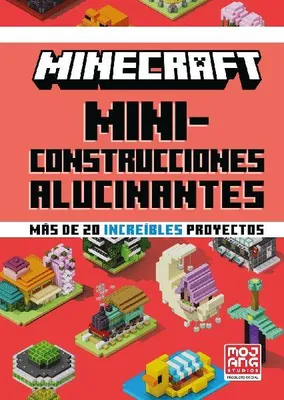 Produktbild von Minecraft Oficial: Miniconstrucciones alucinantes