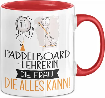 Produktbild von Paddelboard-Lehrerin Geschenk Tasse Becher Die Frau Die Allen Kann Geschenkidee für eine Paddelboard-Lehrerin Lustig (Rot)