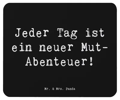 Produktbild von Mr. & Mrs. Panda Mauspad Spruch Angst überwinden Abenteuer - Schwarz - Geschenk, laptop, Vertrauem, Mousepad, Unterstützung, Trost, Stärke, pc, Zuversicht, Mouse Pad, Mut