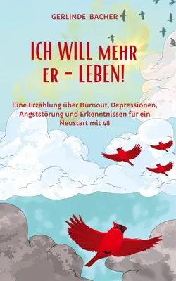 Produktbild von ICH WILL mehr er-LEBEN! Ein Erfahrungsbericht.