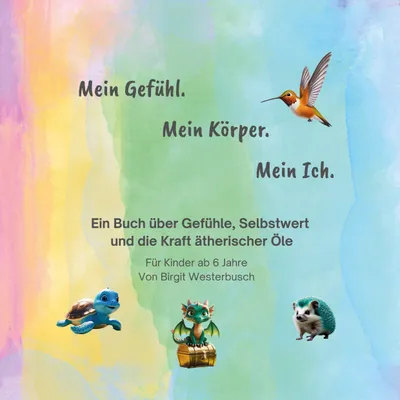 Produktbild von Mein Gefühl. Mein Körper. Mein Ich.