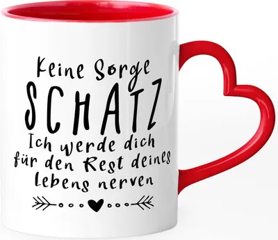 Produktbild von Tasse Herz-Henkel Liebes-Spruch Keine Sorge Schatz... Geschenkidee Valentinstag Ehe-Mann/-Frau Partner SpecialMe® rot Herz-Tasse