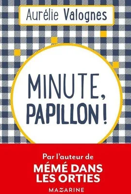 Zdjęcie produktu dla Minute, papillon!