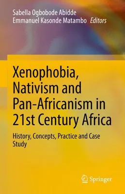 Immagine prodotto di Xenofobia, nativismo e panafricanismo nell'Africa del XXI secolo