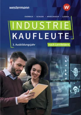 Produktbild von Industriekaufleute - Ausgabe nach Ausbildungsjahren und Lernfeldern